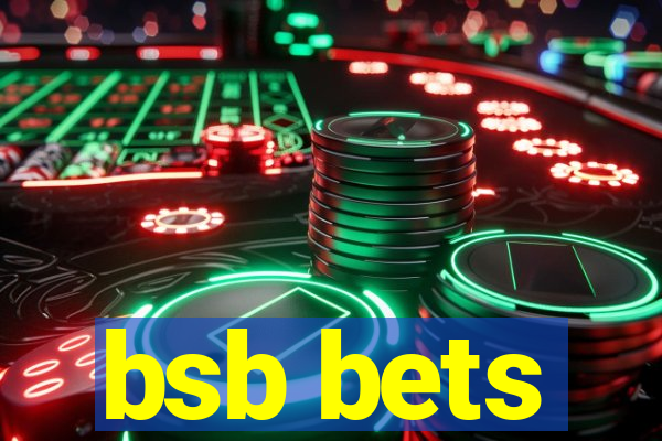 bsb bets